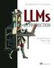 LLMs in Production (From language models to successful products) by Christopher  Brousseau, Matt Sharp, 9781633437203