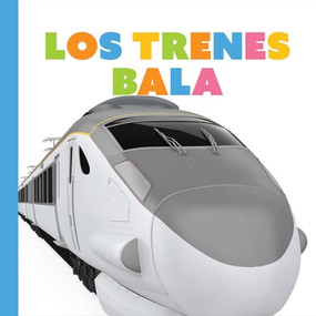 Los trenes bala (Spanish Edition) by Meg Greve, 9781682778630