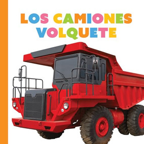 Los camiones volquete (Spanish Edition) by Meg Greve, 9781682778647