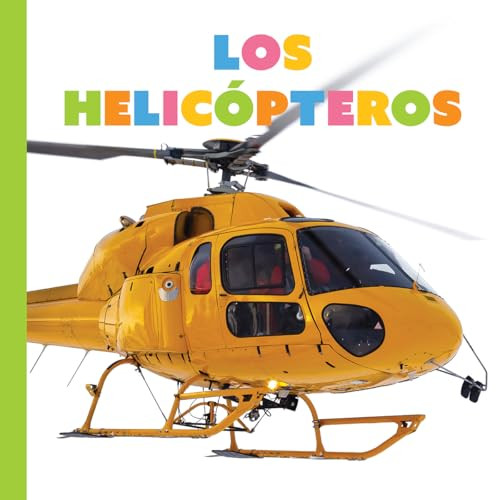 Los helicópteros (Spanish Edition) by Meg Greve, 9781682778678