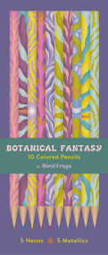 Botanical Fantasy: 10 Colored Pencils (5 Neons & 5 Metallics) by Mirel Fraga, 9781797233345