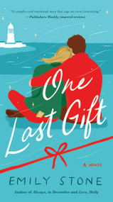 One Last Gift (A Novel) - 9780593722794 by Emily Stone, 9780593722794