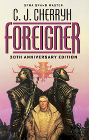 Foreigner: 30th Anniversary Edition by C. J. Cherryh, 9780756419905