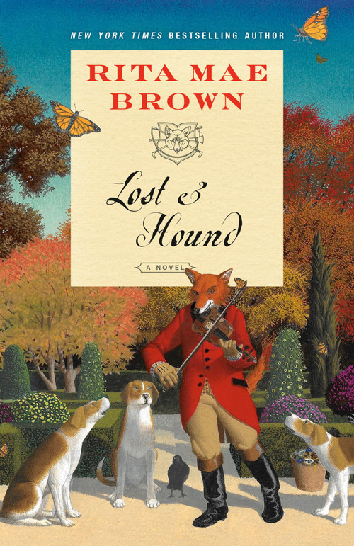 Lost & Hound (A Novel) - 9780593357590 by Rita Mae Brown, 9780593357590