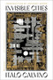 Invisible Cities [50th Anniversary Edition] by Italo Calvino, Karina Maria Puente Frantzen, Anthony Doerr, 9780063417625
