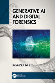 Generative AI and Digital Forensics by Ravindra Das, 9781032744865