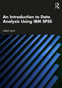 An Introduction to Data Analysis Using IBM SPSS by Lokesh Jasrai, 9781032891774