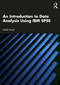An Introduction to Data Analysis Using IBM SPSS by Lokesh Jasrai, 9781032891774