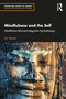 Mindfulness and the Self (Mindfulness-Informed Integrative Psychotherapy) by Jan Benda, 9781032823324