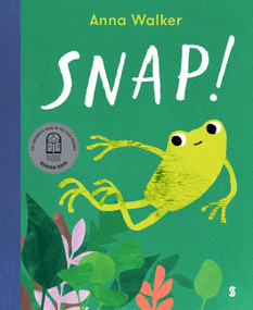 Snap! - 9781957363936 by Anna Walker, 9781957363936