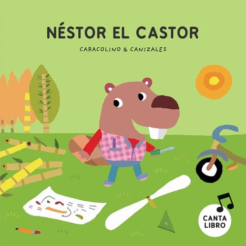 Néstor el Castor (Spanish Edition) by Caracolino, Canizales, 9788410074835