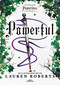 Powerful: Una historia de Powerless / Powerful: A Powerless Story (Spanish Edition) by Lauren Roberts, 9786073848824