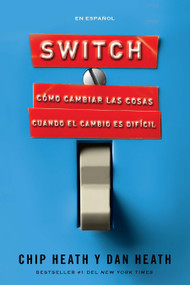 Switch (in Spanish) by Chip Heath, Dan Heath, 9798890982452