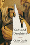 Sons and Daughters (A Novel) by Chaim Grade, Rose Waldman, Adam Kirsch, 9780394536460