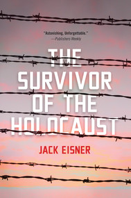 The Survivor of the Holocaust by Jack Eisner, 9780806544434
