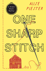 One Sharp Stitch by Allie Pleiter, 9781496752000