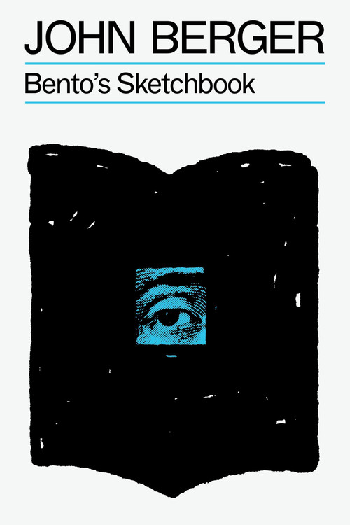 Bento's Sketchbook by John Berger, 9781804298237