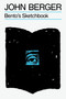 Bento's Sketchbook by John Berger, 9781804298237