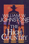 The High Country by William W. Johnstone, J.A. Johnstone, 9781496751799