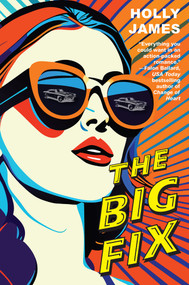 The Big Fix by Holly James, 9781496751744