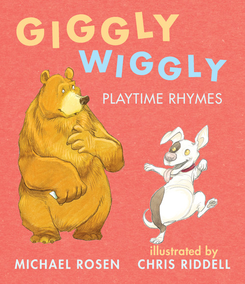 Giggly Wiggly: Playtime Rhymes by Michael Rosen, Chris Riddell, 9781536206739