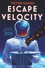 Escape Velocity - 9781645660934 by Victor Manibo, 9781645660934