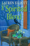 A Spirited Blend by Lauren Elliott, 9781496735225