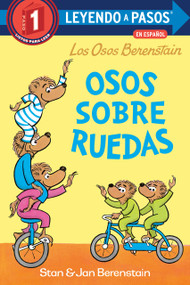 Osos sobre ruedas (Bears on Wheels Spanish Edition)(Berenstain Bears) by Stan Berenstain, Maria Correa, 9780593899083