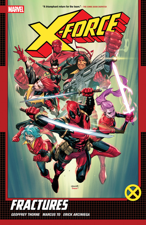 X-Force by Geoffrey Thorne Vol. 1: Fractures by Geoffrey Thorne, Marcus To, Stephen Segovia, 9781302959340