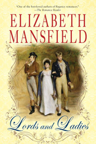 Lords and Ladies by Elizabeth Mansfield, 9780451413468