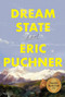 Dream State: Oprah's Book Club (A Novel) by Eric Puchner, 9780385550666
