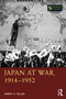 Japan at War, 1914-1952 by Jeremy A. Yellen, 9780367675769