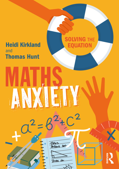 Maths Anxiety (Solving the Equation) by Heidi Kirkland, Thomas Hunt, 9781032735443