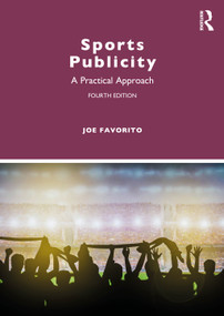 Sports Publicity (A Practical Approach) - 9781032769264 by Joe Favorito, 9781032769264