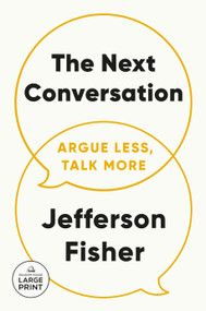 The Next Conversation (Argue Less, Talk More) - 9798217067626 by Jefferson Fisher, 9798217067626