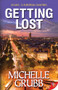 Getting Lost - 9781626393288 by Michelle Grubb, 9781626393288