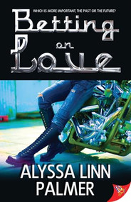 Betting on Love by Alyssa Linn  Palmer, 9781626392427