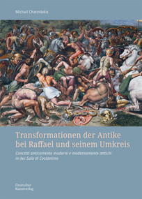 Transformationen der Antike bei Raffael und seinem Umkreis (German Edition) by Michail Chatzidakis, 9783422801059