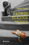 Padres tóxicos: Legado disfuncional de una infancia / Toxic Parents (Spanish Edition) by Joseluis Canales, 9786070747960