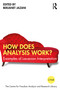 How Does Analysis Work? (Examples of Lacanian Interpretation) by Berjanet Jazani, 9781032637662