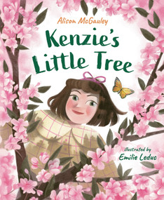 Kenzie's Little Tree by Alison McGauley, Emilie Leduc, 9781459837911