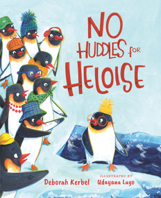No Huddles for Heloise by Deborah Kerbel, Udayana Lugo, 9781459839106