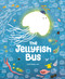The Jellyfish Bus by Suhyeon Lee, Ha Young Kim, 9781771476911