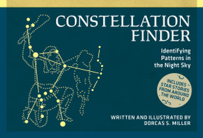 Constellation Finder (Identifying Patterns in the Night Sky) by Dorcas S. Miller, 9780912550541