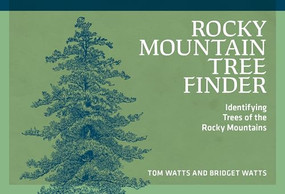 Rocky Mountain Tree Finder (Identifying Trees of the Rocky Mountains) by Tom Watts, Bridget Watts, 9780912550466