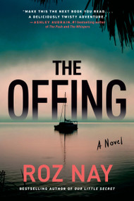 The Offing (a novel) by Roz Nay, 9780735248250