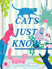 Cats Just Know by M.H. Clark, 9781957891279
