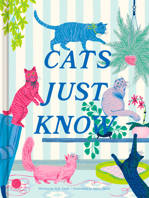 Cats Just Know by M.H. Clark, 9781957891279