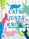 Cats Just Know by M.H. Clark, 9781957891279