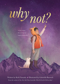 Why Not - 9781957891194 by Kobi Yamada